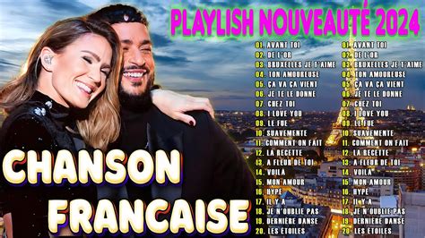 Les Meilleures Chansons Fran Aises Musique Fran Aise