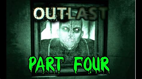 Follow The Blood Outlast Part Four YouTube