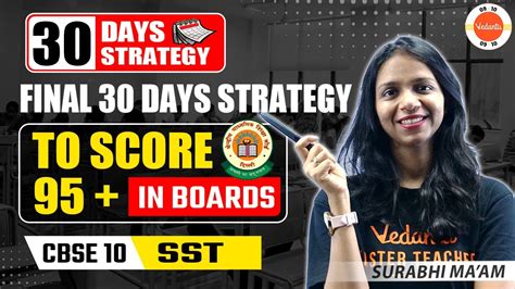 Class 10 SST Final 30 Days Strategy To Score 95 In Board Exam 2024