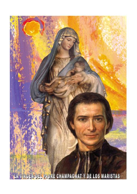 La Virgen Del Padre Champagnat Y De Los Maristas By Colegio Maristas