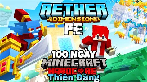 Tóm Tắt 100 Ngày Minecraft Pe Sinh Tồn Trên Thiên Đàng Siêu Khó Youtube