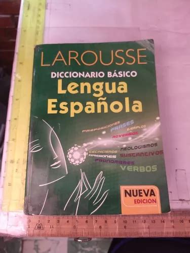 Diccionario Básico Lengua Española Nueva Edición Larousse