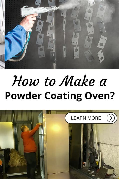 How To Make Your Own Powder Coating Oven In Just A Few Simple Steps