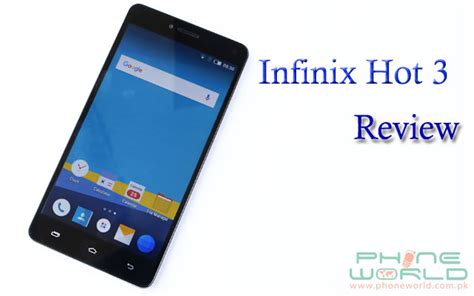 Infinix Hot 3 Review Phoneworld