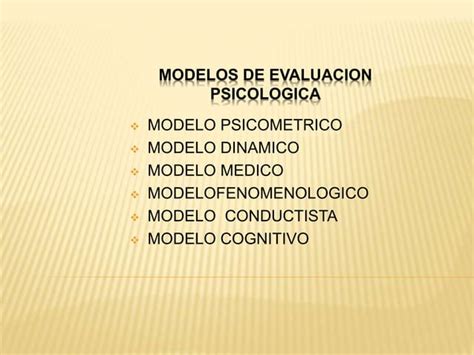 Modelos De Evaluacion Psicologica Ppt