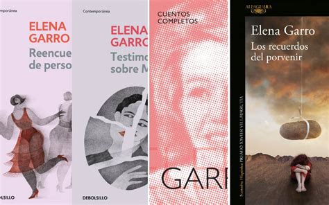 Libros Para Recordar A Elena Garro A A Os De Su Muerte Aristegui