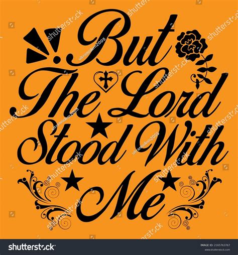 Lord Stood Me Jesus Bible Verse Stock Vector Royalty Free 2165763767