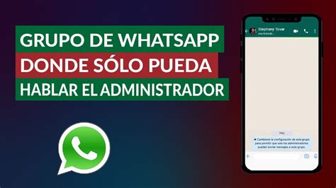 Cómo Crear un Grupo de WhatsApp Donde solo Pueda Hablar el