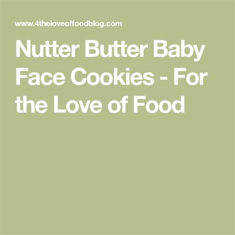 Nutter Butter Baby Face Cookies Recipe Nutter Butter Baby Face