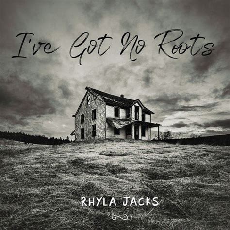 I've Got No Roots - Song Download from I've Got No Roots @ JioSaavn