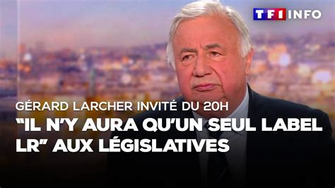 Gérard Larcher invité du 20H Il n y aura qu un seul label LR aux