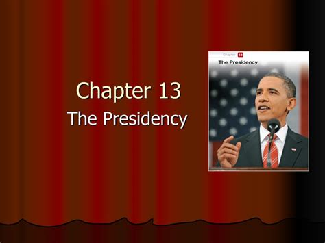 Chapter 13 The Presidency Ppt Download