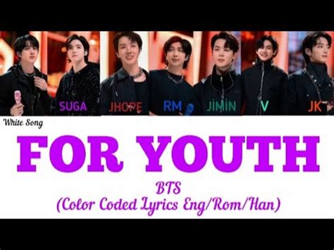 BTS FOR YOUTH Lyrics Color Coded Lyrics Eng Rom Han YouTube Music