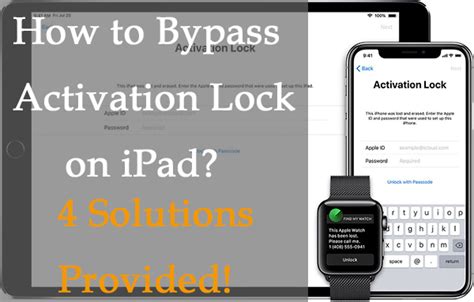 High Success Rate Solutions To Bypass Activation Lock On Ipad