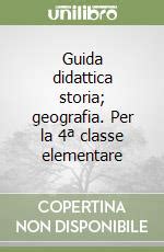 Guida didattica storia geografia Per la 4ª classe elementare Fabbri