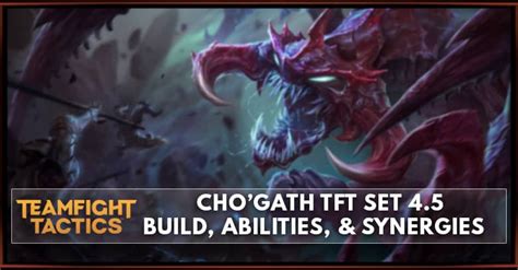 Chogath Tft Set 45 Build Abilities And Synergies Zilliongamer