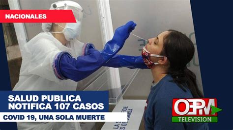 Salud Pública notifica 107 nuevos contagios covid y una sola muerte