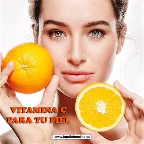 Vitamina C Para Tu Piel Top Dieta Online