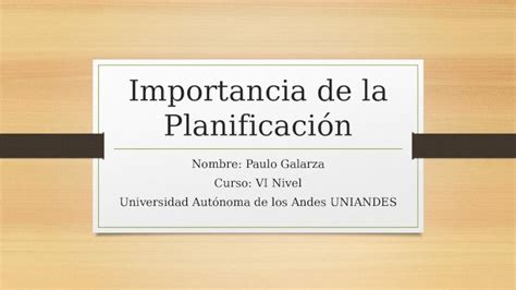 Pptx Importancia De La Planificaci N Dokumen Tips