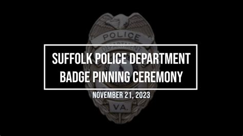 Suffolk Police Department Badge Pinning Ceremony 11 21 23 YouTube