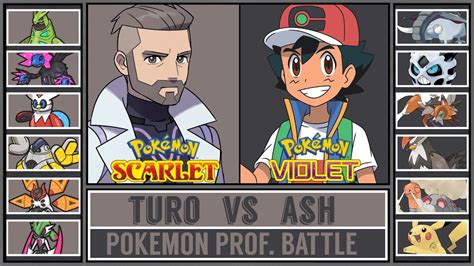 Prof Turo Vs Ash Pokémon Professor Battle [pokémon Scarlet And Violet