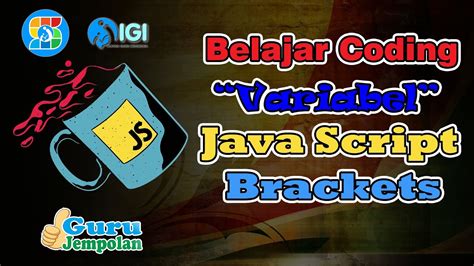 Belajar Coding Variabel Java Script Dengan Brackets Youtube