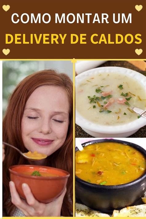 Como Montar Um Delivery De Caldos Caldos Receitas Sopas Receitas