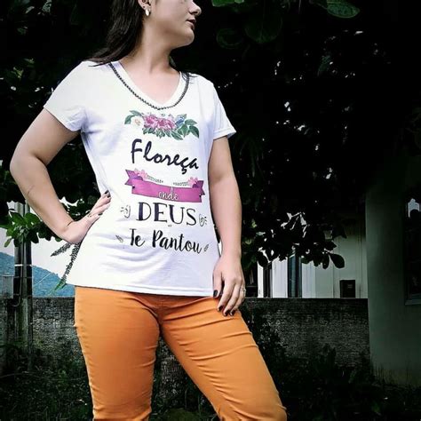 blusa feminina floresça onde Deus te plantou t shirt Elo7