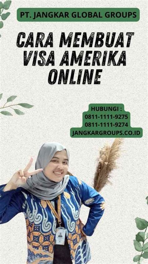 Cara Membuat Visa Amerika Online Jangkar Global Groups