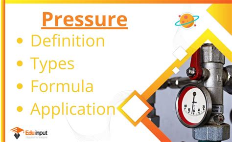 Pressure-Definition, Formula, Types, And Applications