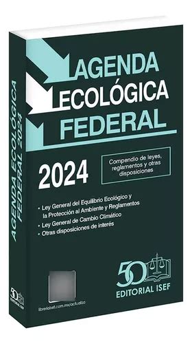 Agenda Ecológica Federal 2024 De Ediciones Fiscales Isef Vol 1 Editorial Isef Tapa Pasta