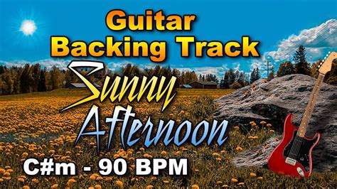 Sunny Afternoon Pop Guitar Backing Track Cm 90 Bpm Youtube