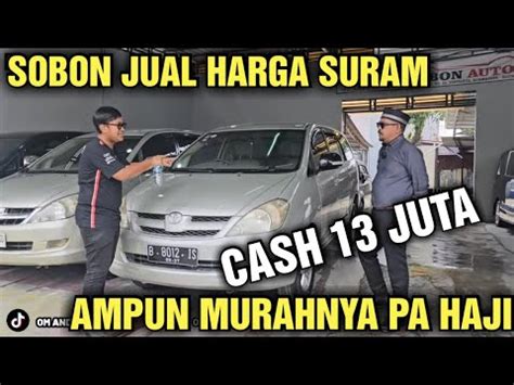 MURAH CASH CUMA 13 JUTA HARGA MOBIL BEKAS DI SHOWROOM SOBON AUTO LEBIH