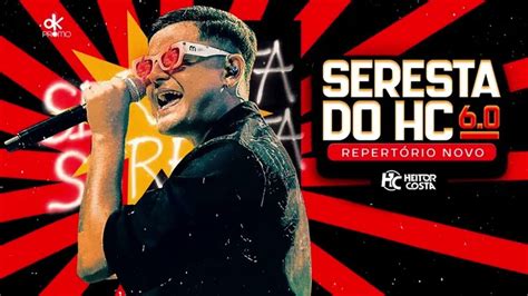 Heitor Costa Seresta Do Hc Repert Rio Atualizado Agosto