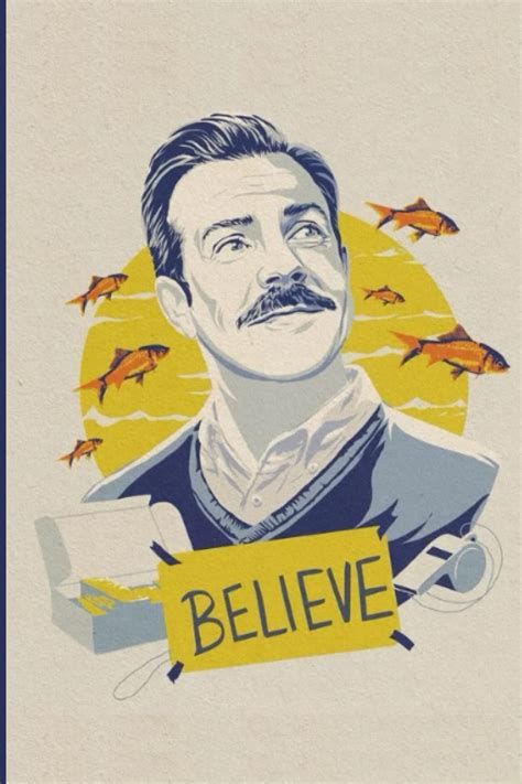 Buy Ted Lasso Inspirational And Motivational Ted Lasso Ted Lasso