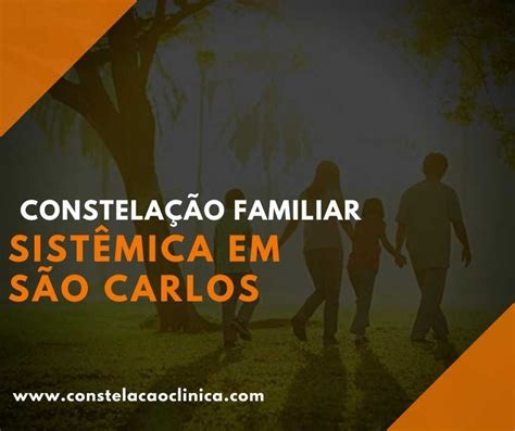 Constela O Familiar Sist Mica Em S O Carlos Constela O Cl Nica