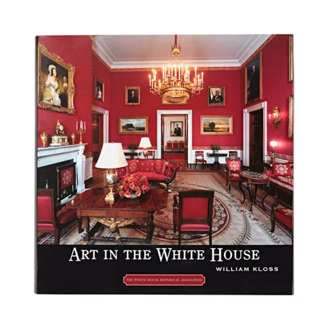 Art in the White House – White House Historical Association