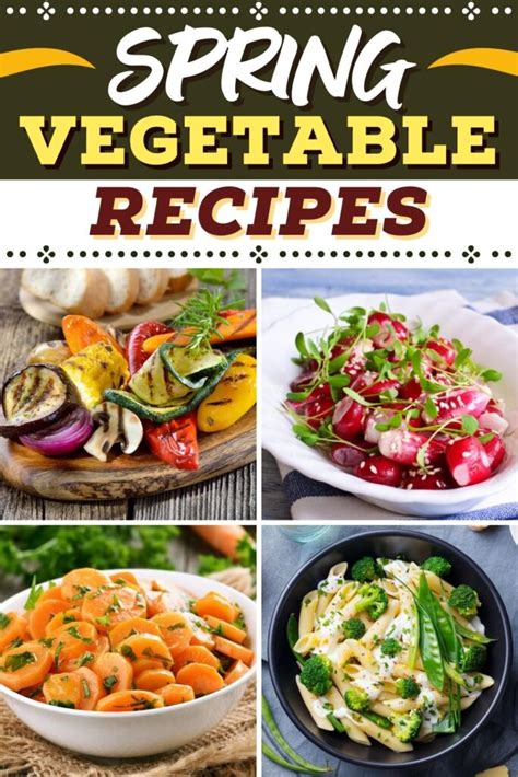 30 Best Spring Vegetable Recipes - Insanely Good