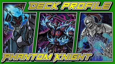 YU GI OH TCG COMPETITIVE DECK PROFILE THE PHANTOM KNIGHTS DO