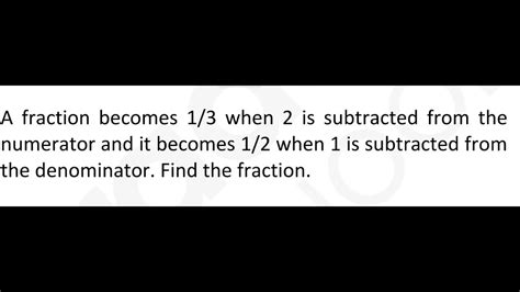 A Fraction Becomes When Is Subtracted From The Numerator Youtube