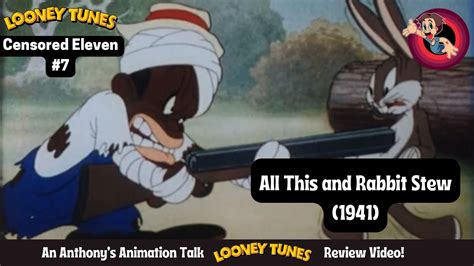 All This And Rabbit Stew 1941 An Anthonys Animation Talk Looney