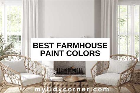 13 Best Farmhouse Paint Colors