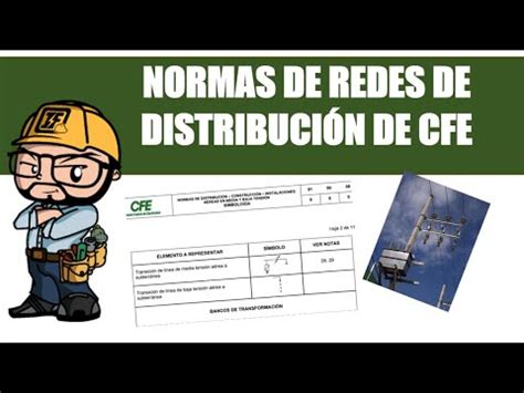 NORMAS DE REDES DE DISTRIBUCIÓN DE CFE YouTube