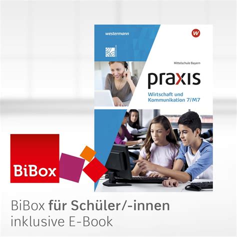 Praxis Wirtschaft Und Kommunikation Bibox Das Digitale