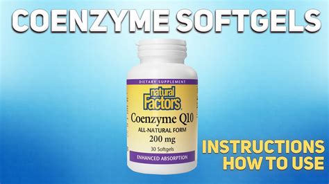 Coenzyme Q10 Softgels How To Use Uses Dosage Side Effects Contraindications Youtube