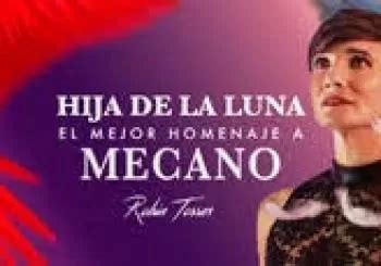 Entradas Hija De La Luna Homenaje A Mecano Robin Torres En Zapopan