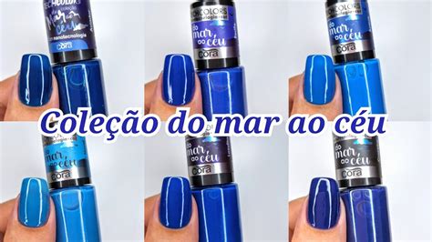 Esmalte Cora Cole O Do Mar Ao C U Youtube