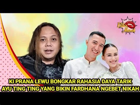 Fakta Menarik Ki Prana Lewu Bongkar Rahasia Daya Tarik Ayu Ting Ting