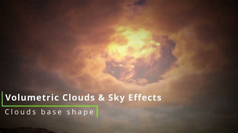 Volumetric Clouds Sky Effects Part01 Clouds Base Shape YouTube