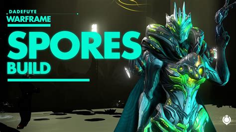 Warframe Saryn Spores Build Youtube